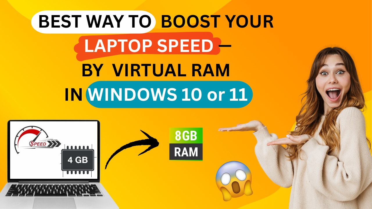 Best Way to Boost UP Laptop Speed by Virtual Ram in Windows 10 or 11