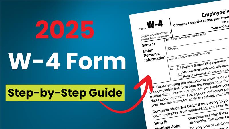 How to Fill Out Your W-4 Tax Form (IRS Guide)