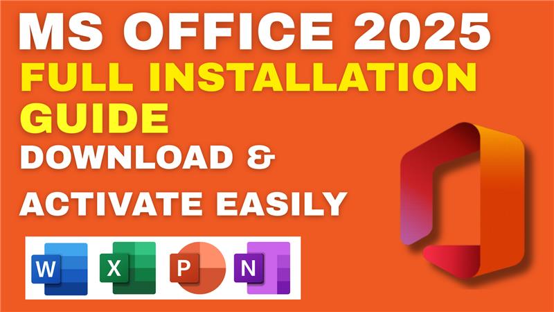 MS Office 2025🔥 Full Installation Guide Download &amp; Activate Easily💡