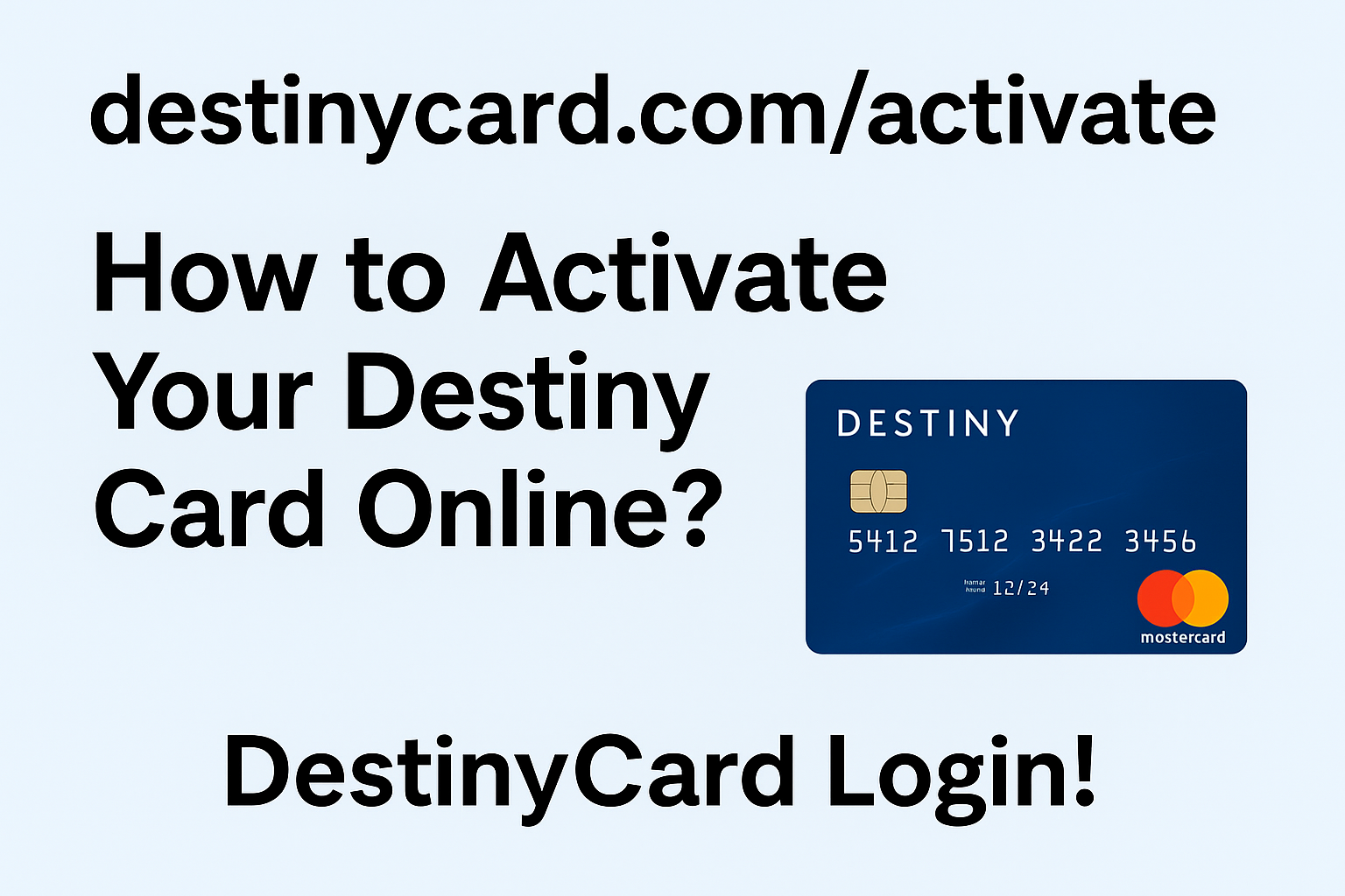 Activate Your Destiny Card Online