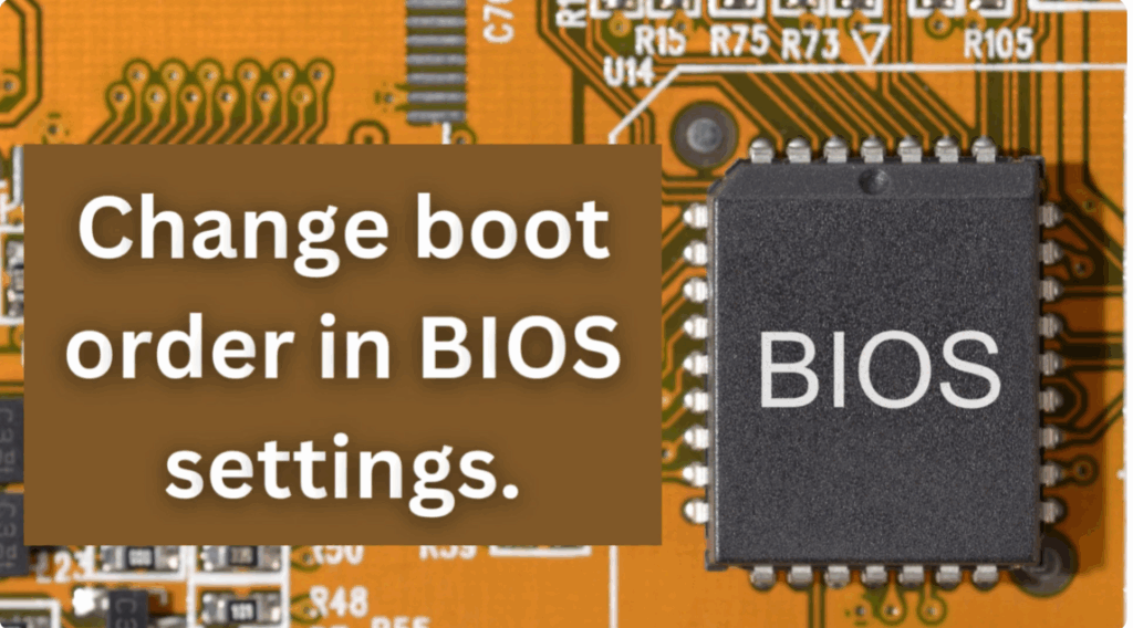 Change Boot Order in BIOS Settings