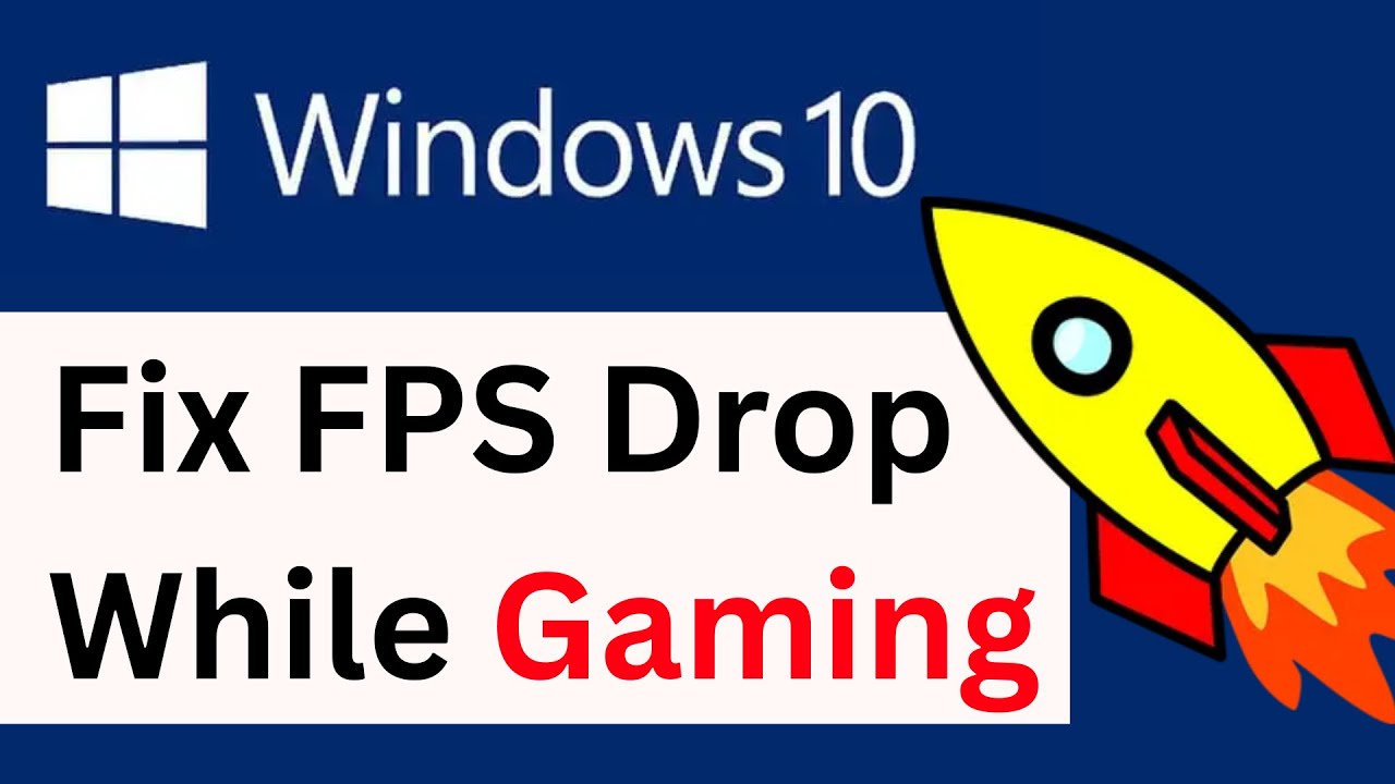 Fix Low FPS on Windows 10 While Gaming [2025 Guide]
