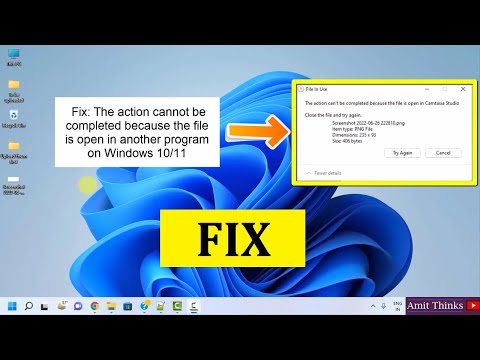 Fix “The Action Cannot Be Completed Because the File Is Open in Another Program” – Windows 10/11