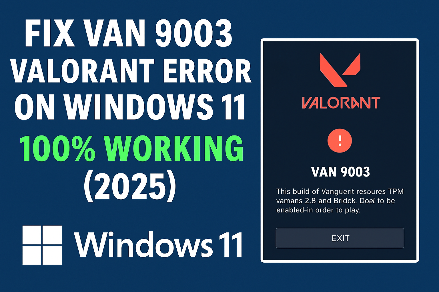 Fix VAN 9003 Valorant Error on Windows 11