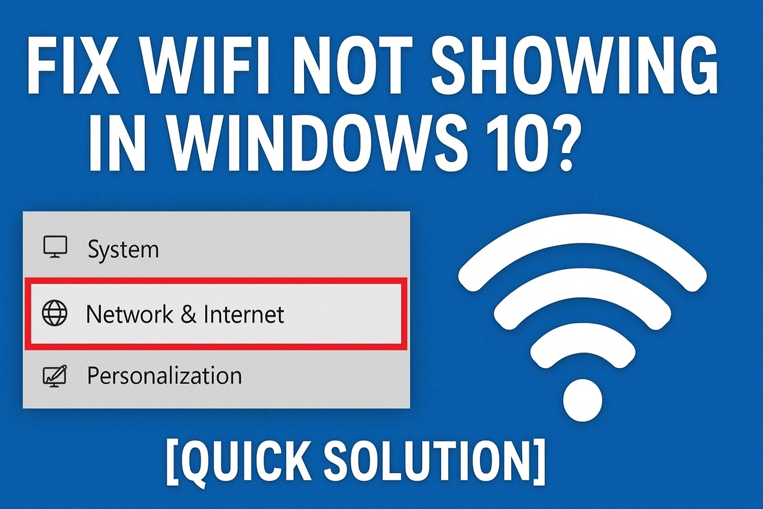 Fix WiFi Not Showing in Settings on Windows