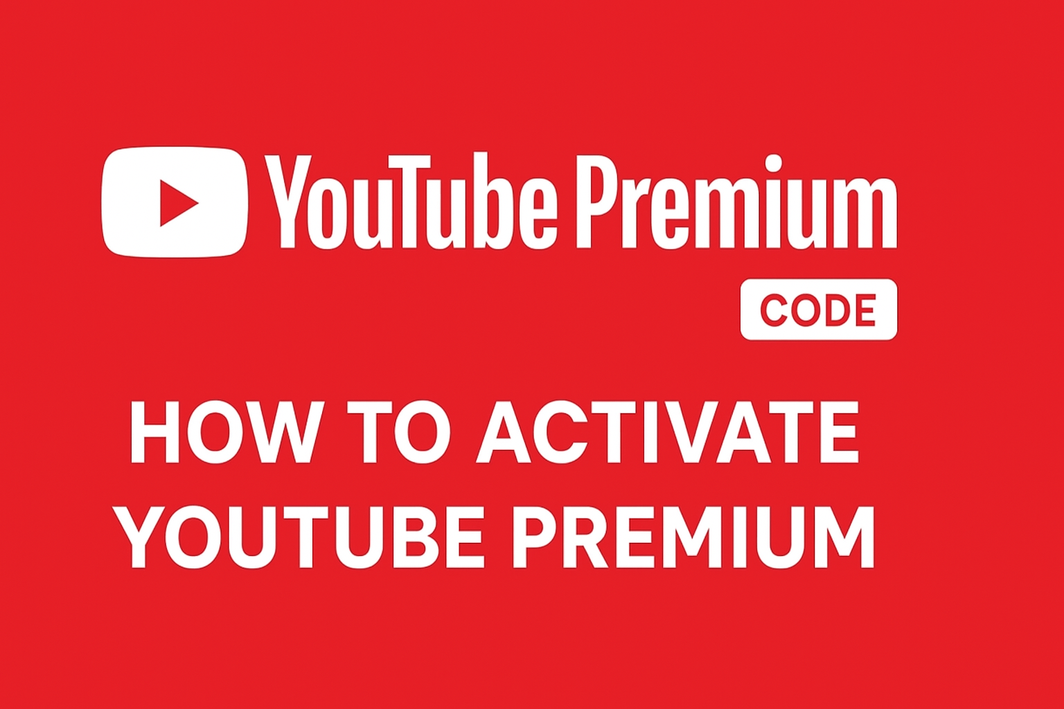 How to Activate YouTube Premium with Code