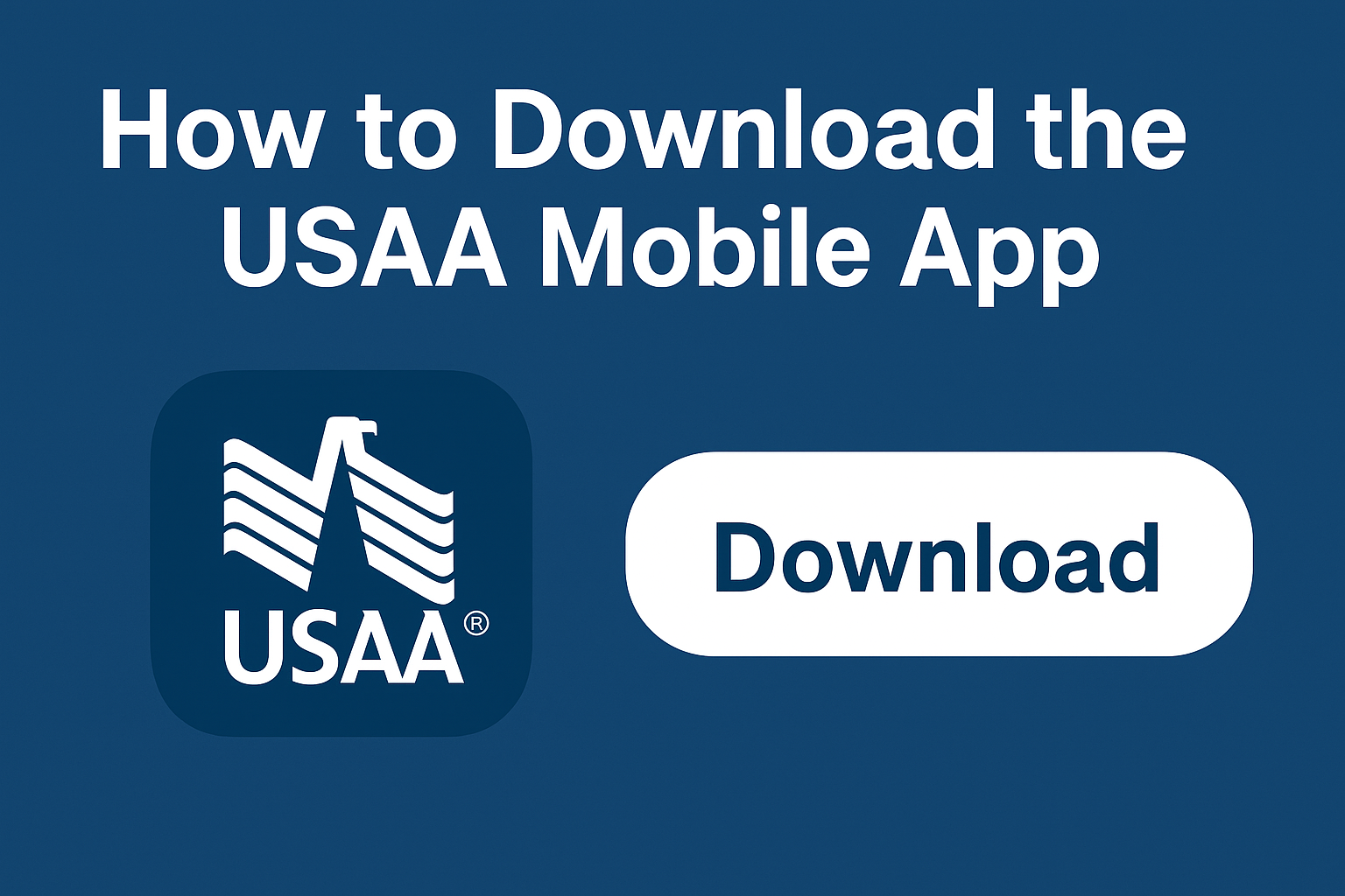How to Download the USAA Mobile App