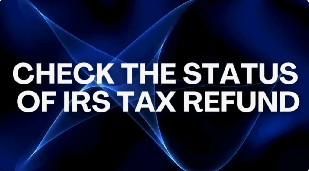 My Refund 2025 IRS Tax Refund Status