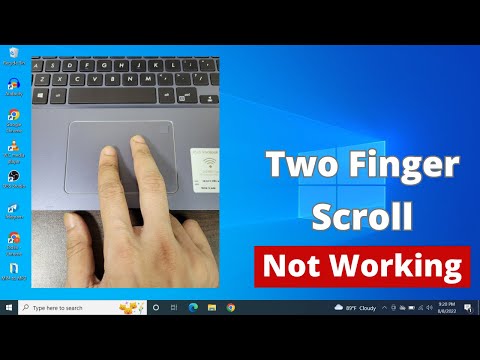 Two Finger Scroll Not Working
