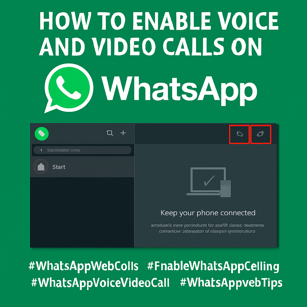 enable voice and video calls on WhatsApp Web