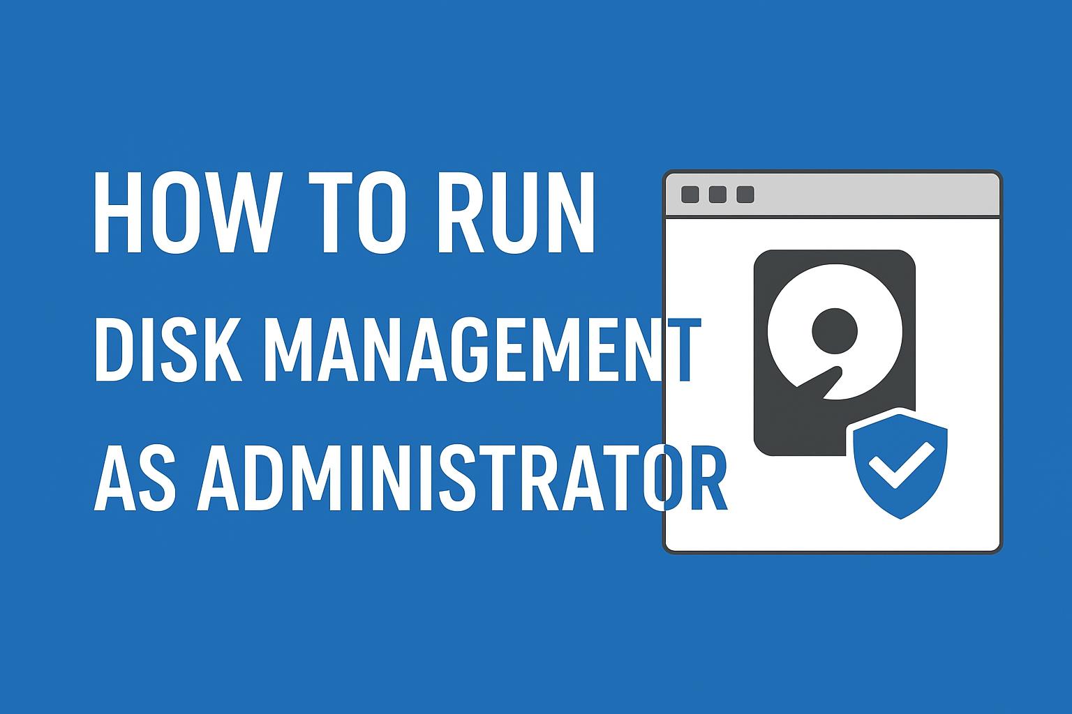 run disk management as administrator