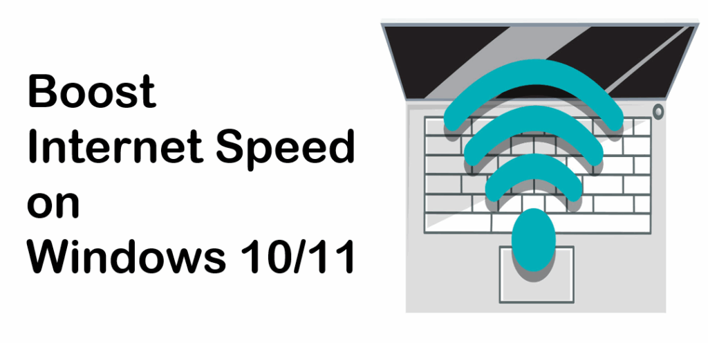 Boost Internet Speed on Windows 