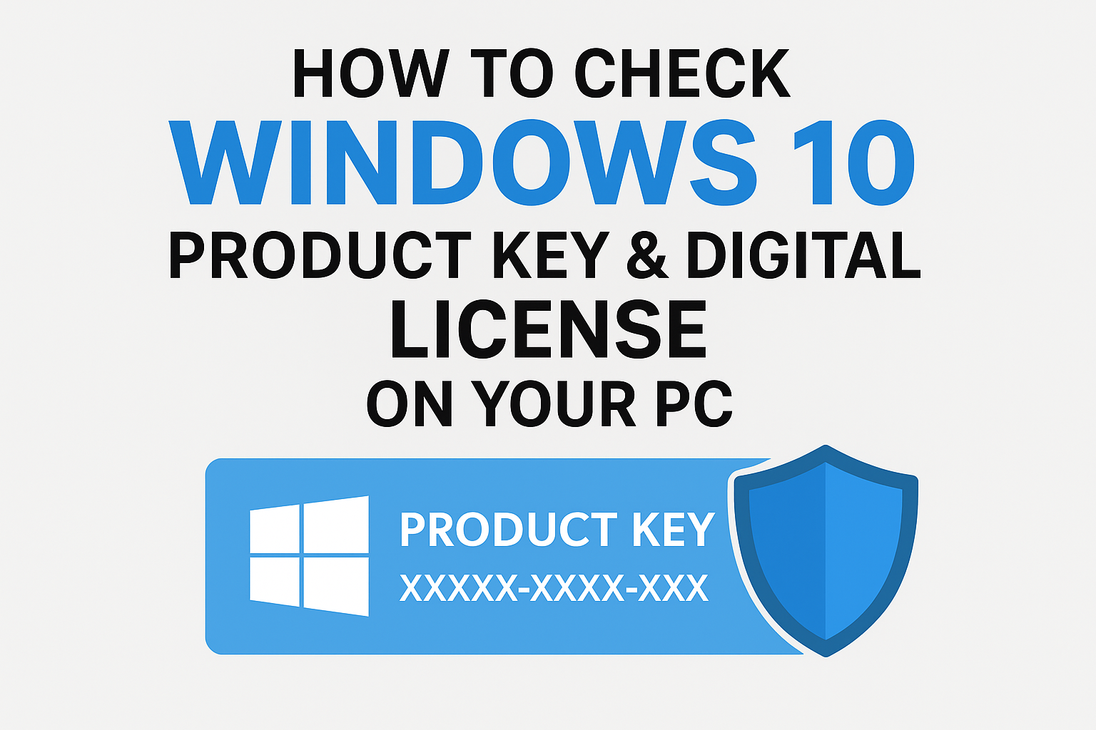 Check Windows 10 Product Key & Digital License on Your PC