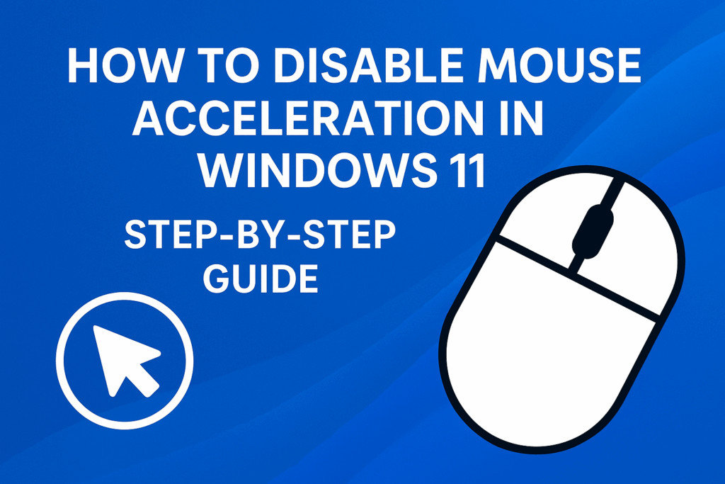 Disable Mouse Acceleration in Windows 11