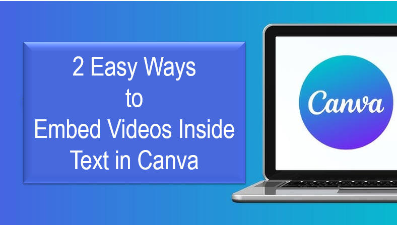 Embed Videos Inside Text in Canva