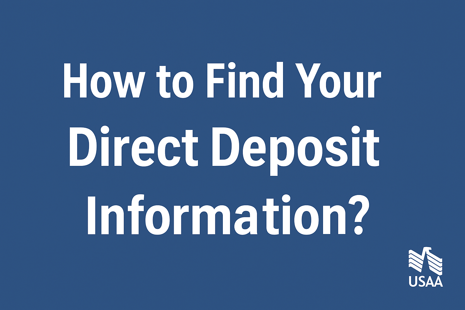 Find Your Direct deposit Information