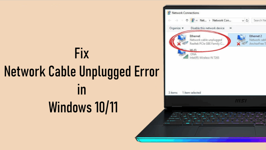 Fix Network Cable Unplugged Error in Windows 10/11