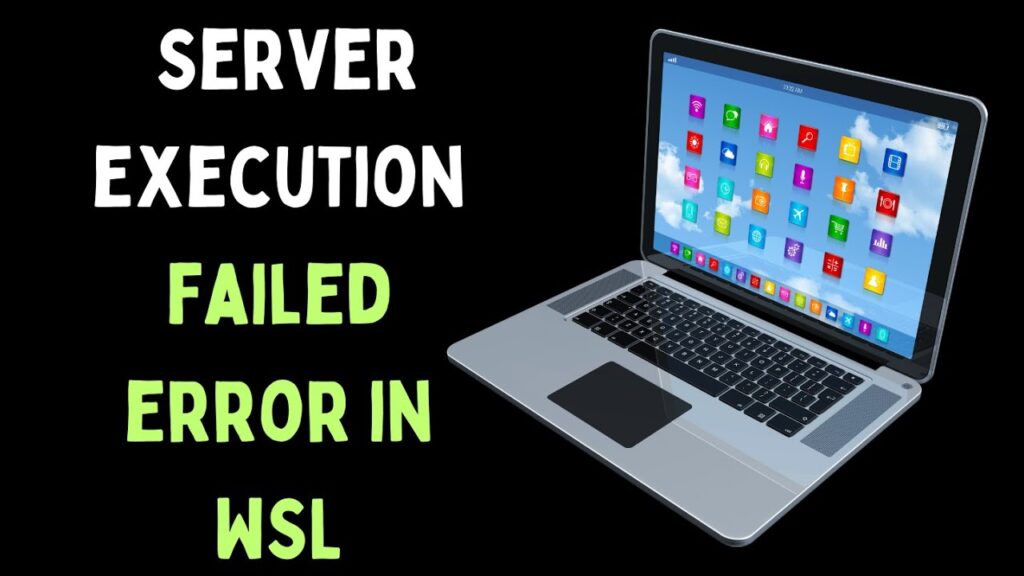 Fix WSL Server Execaution Failded Error