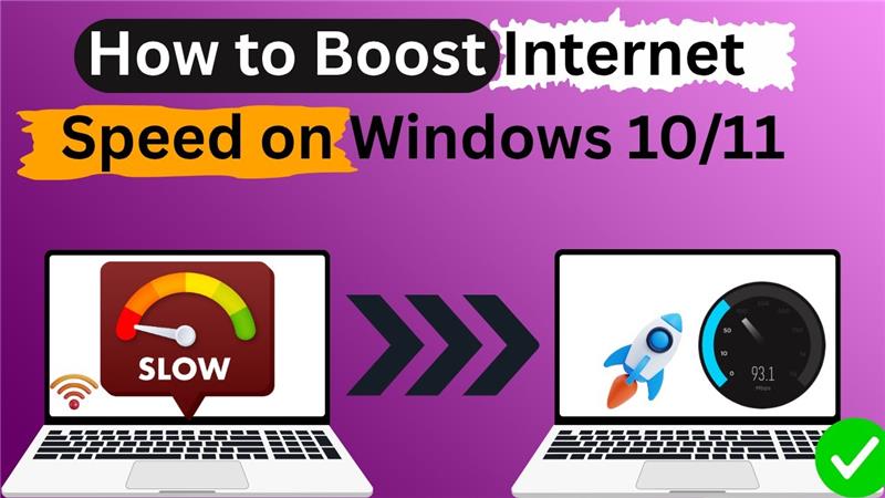 How ro Boost Internet Speed on Windows 10/11