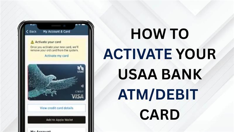 How to Activate Your USAA Bank ATM or Debit Card