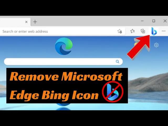 How to Remove Microsoft Edge Bing Icon | Disable Discover Toolbar