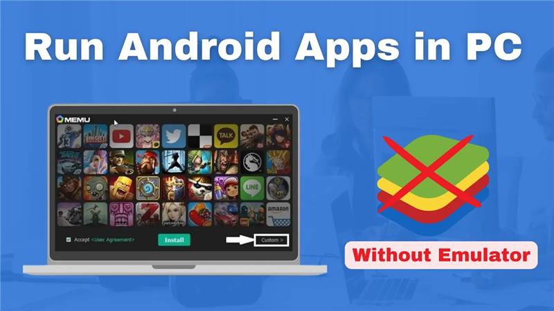 How to run Android Apps on PC without an Emulator