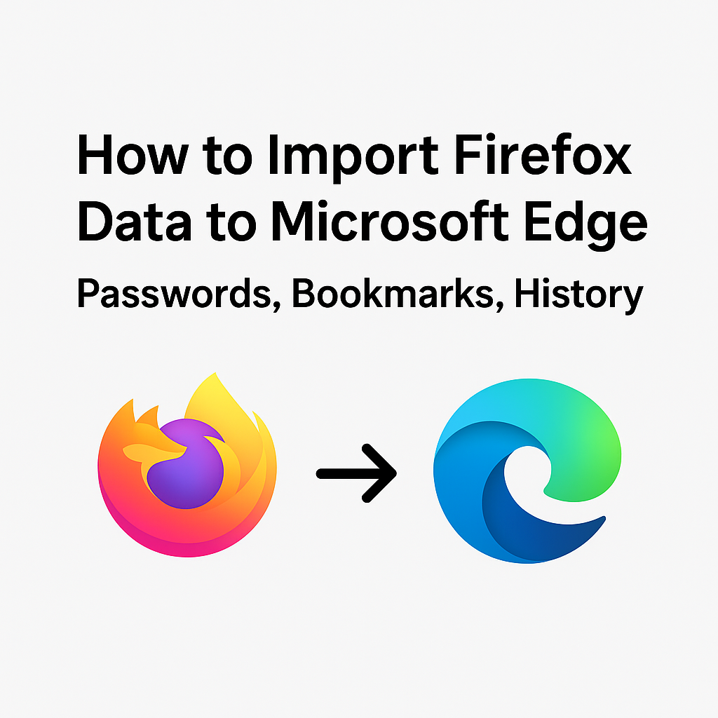 Import Firefox Data to Microsoft Edge