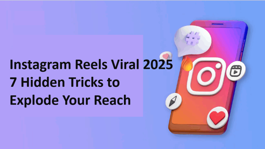 Instagram Reels Viral 2025