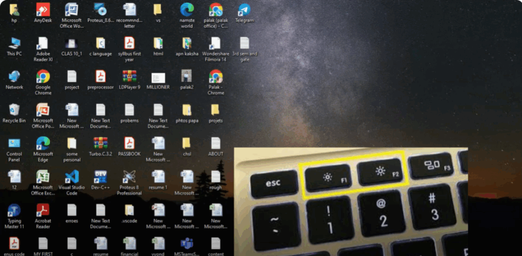 Look for a sun icon on your function keys
