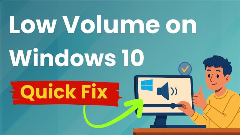 Low volume on windows 10 Quick Fix