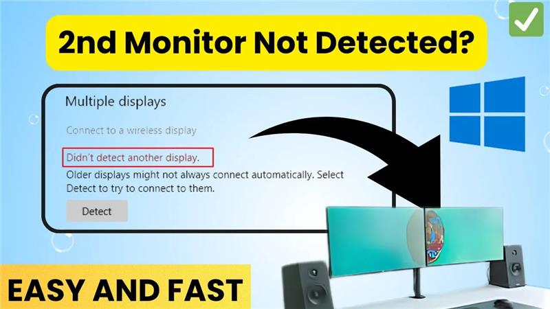 Second Monitor Not Detected in Windows 10? Fix It Fast!