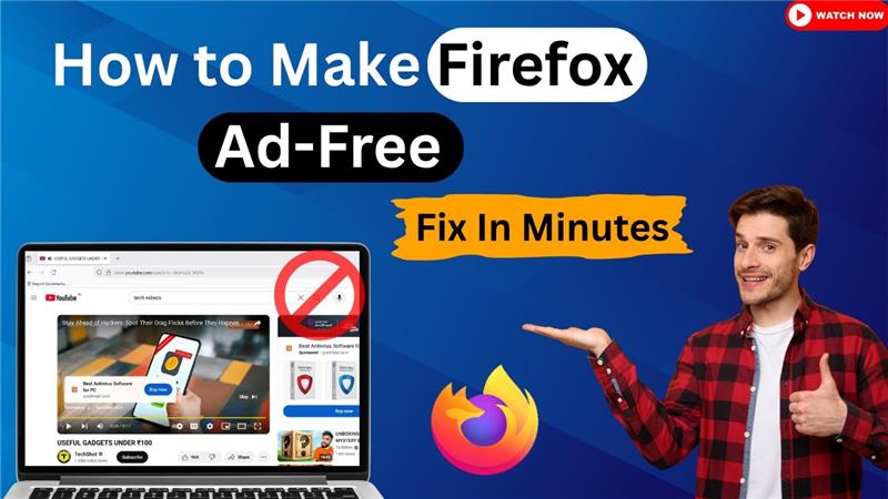 Tired of Ads? Here’s How to Block Them on Firefox (2025)