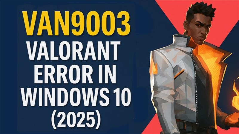 VAN9003 Valorant Error in Windows 10 | Vanguard Out of Compliance [2025]
