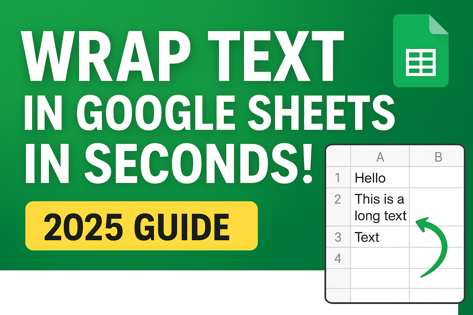 Wrap Text in Google Sheets