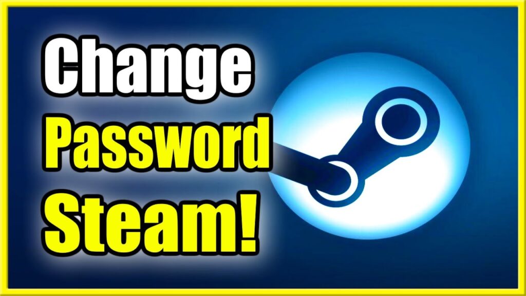 How to Change Password on Steam Account