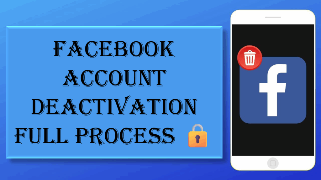 Facebook Account Deactivation Full Process 🔒