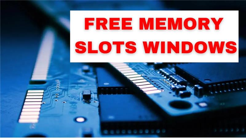 Find Free Memory Slots in Windows 11/10