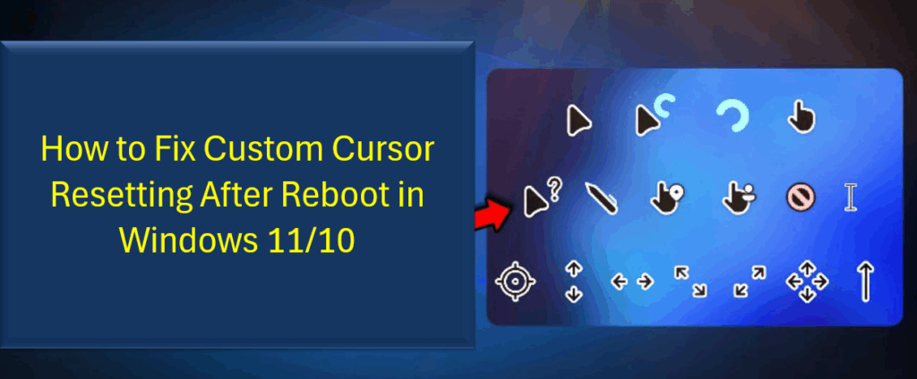 Fix Custom Cursor Resetting After Reboot