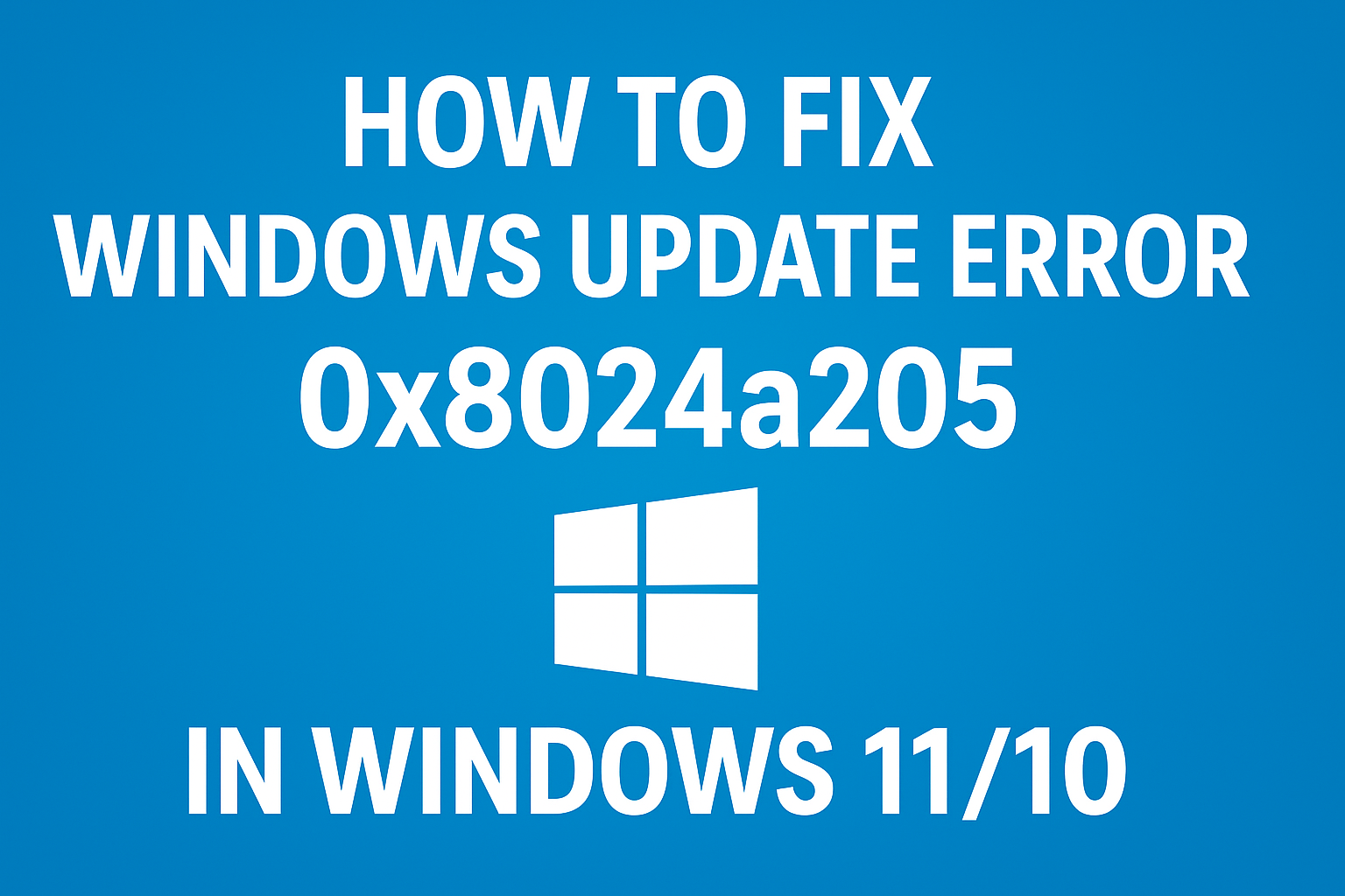 Fix Windows Update Error 0x8024a205