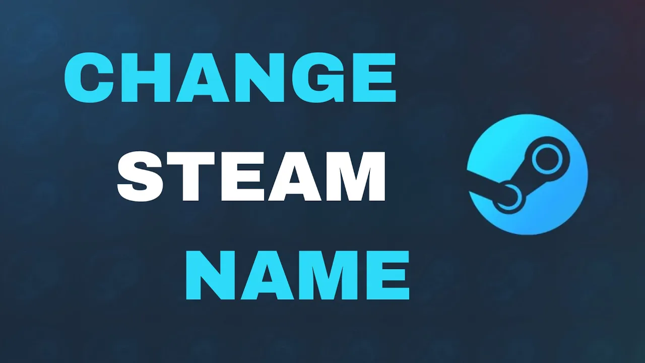 How To Change steam Account Name - Full Guide