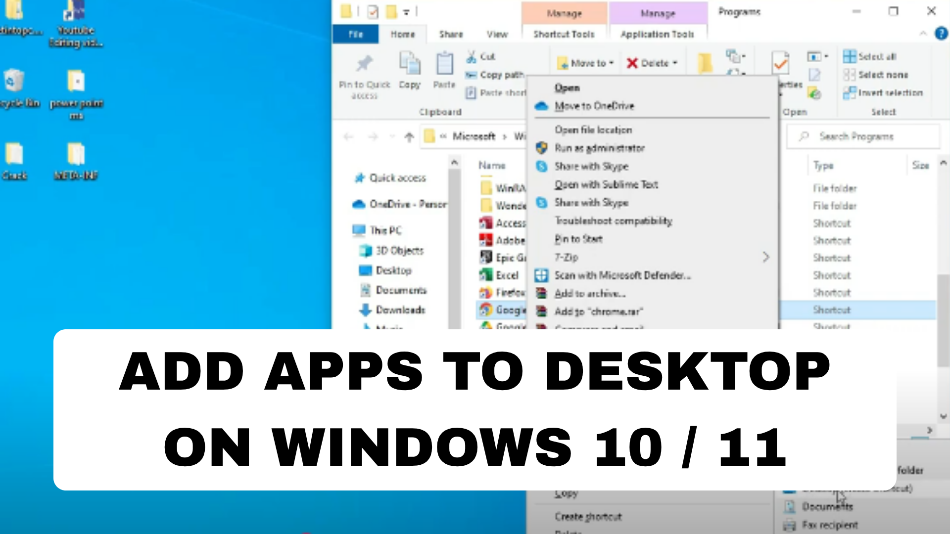 How to Add Apps to desktop on windows 10 / 11