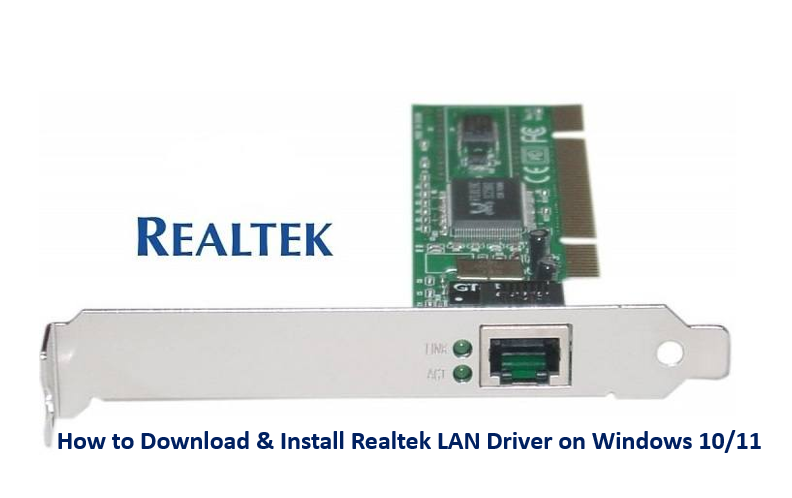 How to Download & Install Realtek LAN Driver on Windows