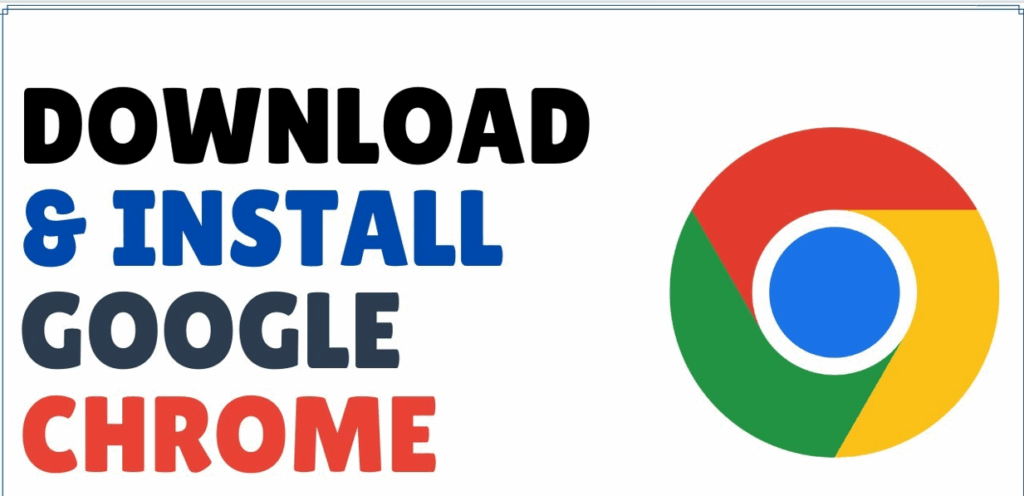 How to Download and Install Google Chrome on PC