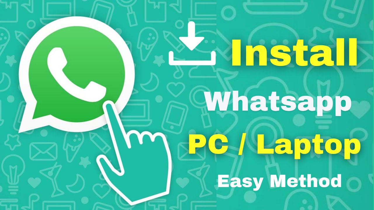 How to Download/Install Whatsapp on PC or Laptop