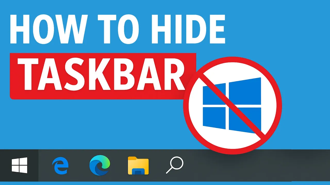 How to hide Taskbar in Windows