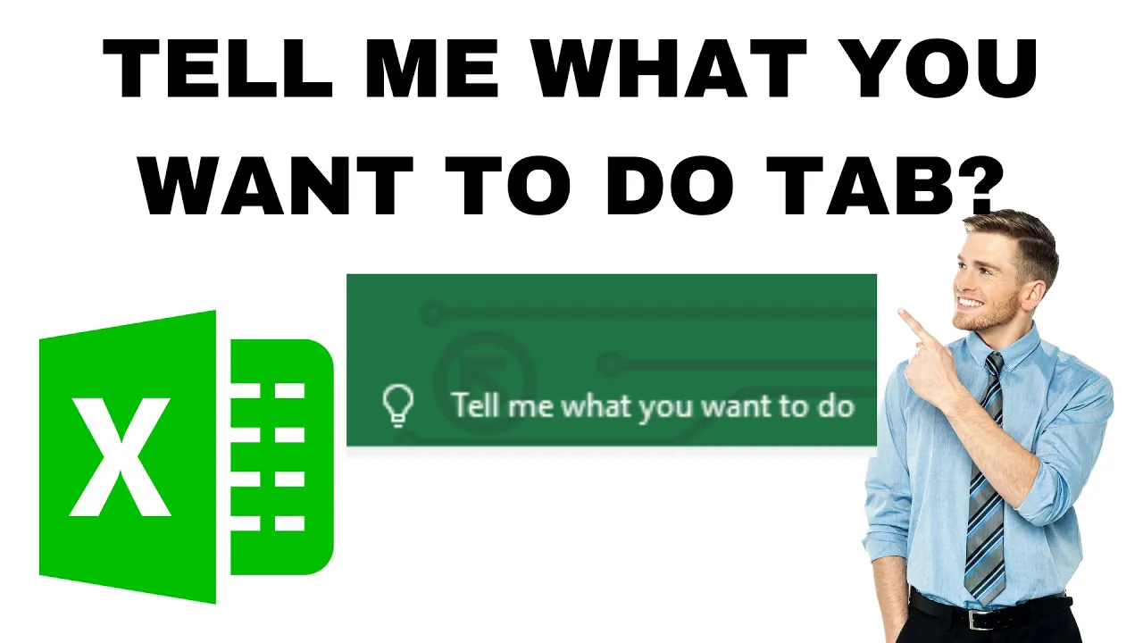 Microsoft Excel Tell me What You Want To Do Tab?