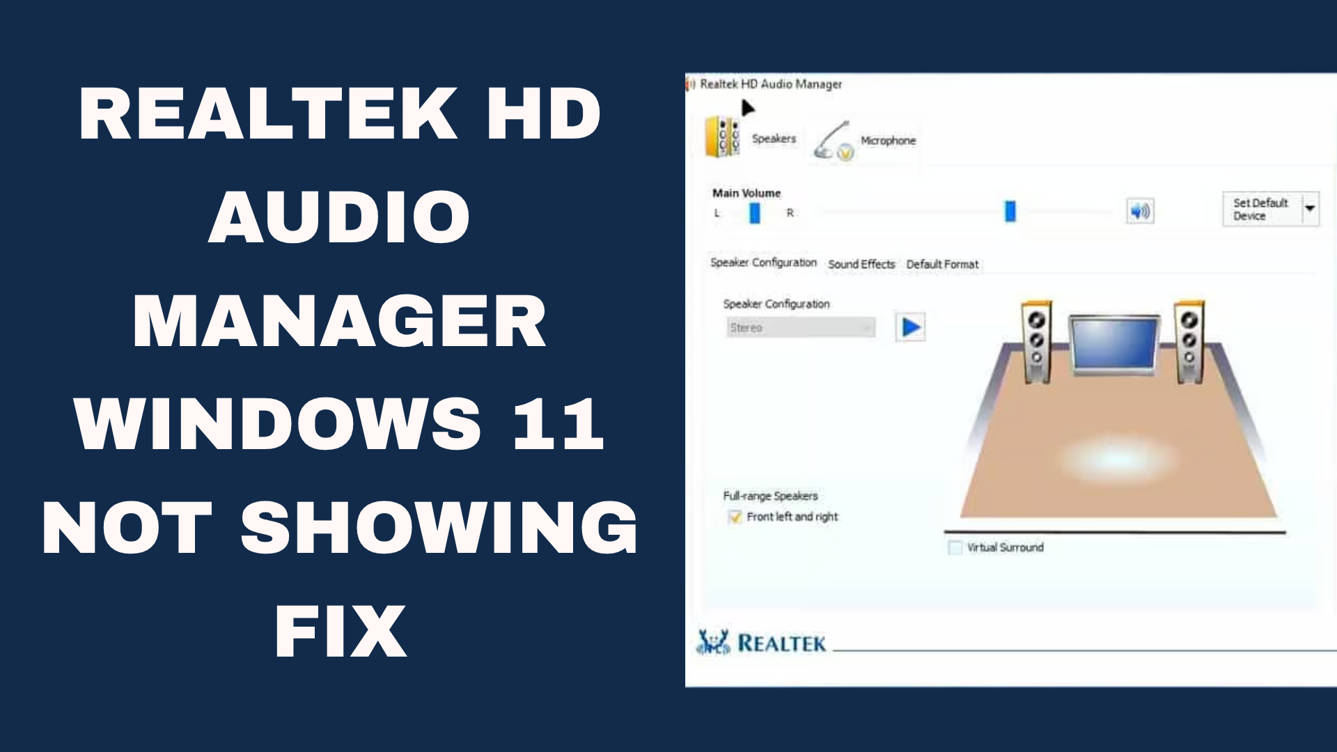 Realtek HD Audio Manager Windows 11 Not Showing FIX