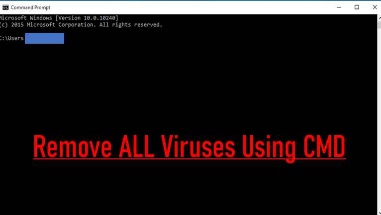 Remove ALL Viruses Using CMD