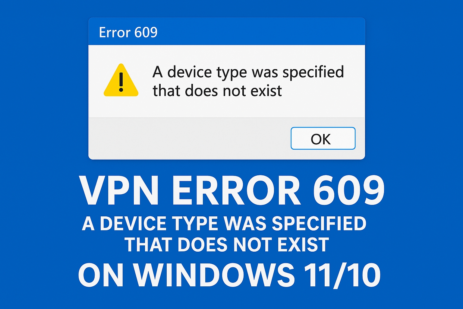 VPN Error 609