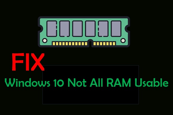 Windows 10 Not All RAM Usable FIX